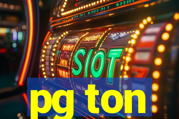 pg ton